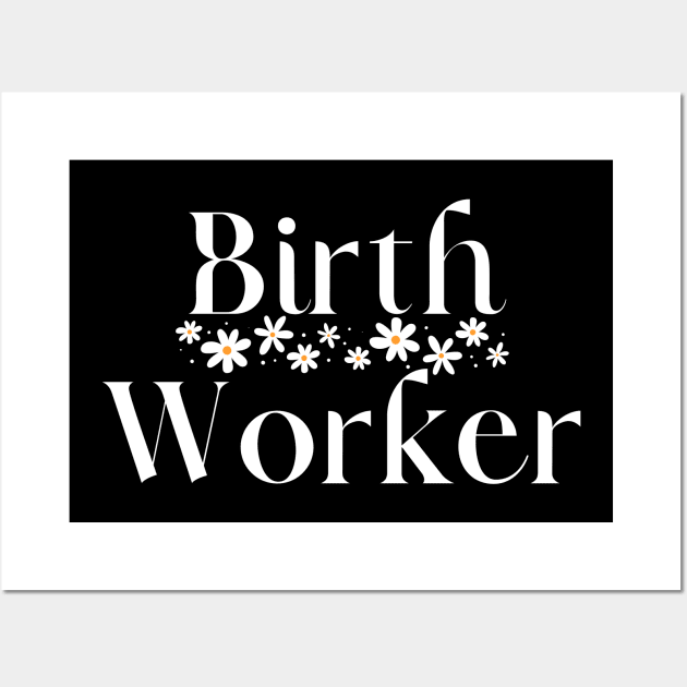 Birth Worker Wall Art by HobbyAndArt